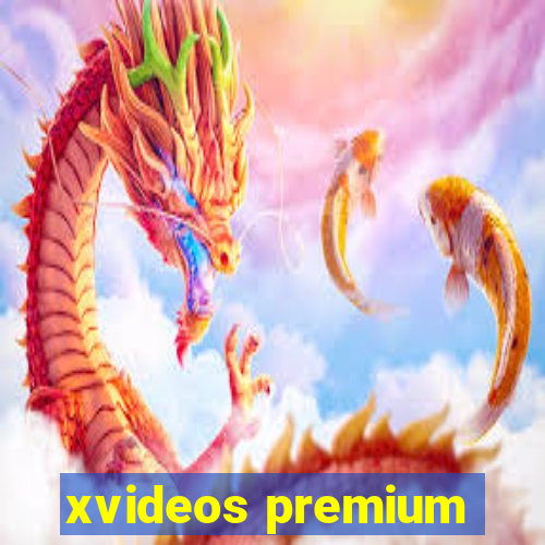 xvideos premium